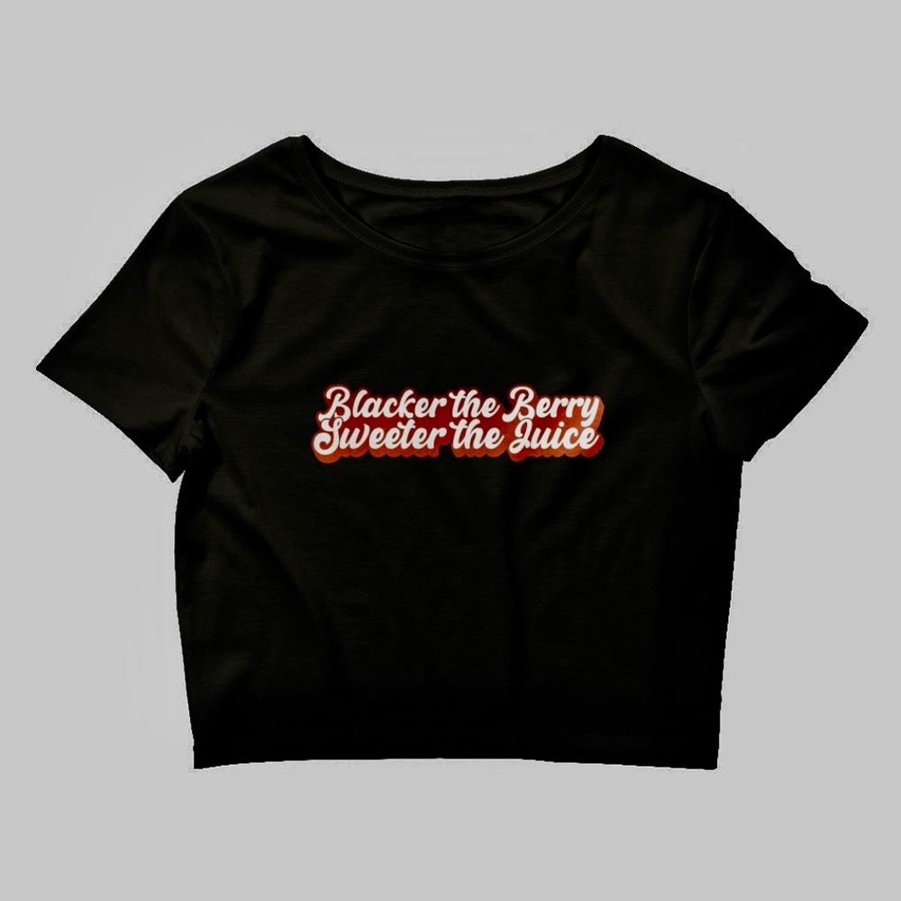 Blacker the Berry Crop Tee